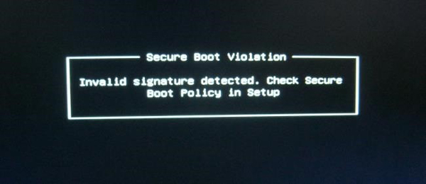 Secure Boot Violation Invalid signature detected